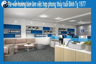 Hướng Bàn Làm Việc Cho Người Sinh Năm 1977 (Đinh Tỵ - mệnh Thổ)