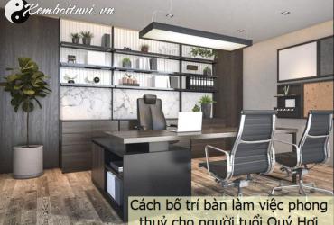 Khám Phá Hướng Bàn Làm Việc Mang Lại Tài Lộc Cho Người Sinh Năm 1983