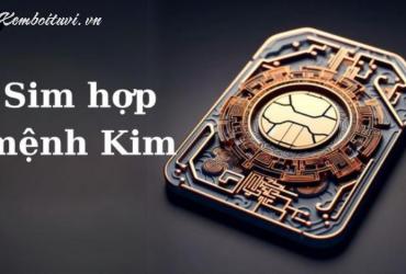 Sim Hợp Mệnh Kim: Bí Quyết Chọn Số Tài Lộc Giúp Đổi Vận Ngay Hôm Nay!