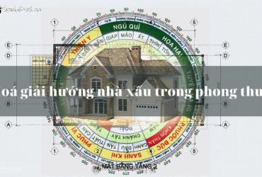 Bí Quyết Hóa Giải Hướng Nhà Bất Lợi Theo Phong Thủy