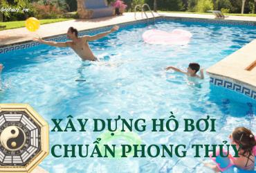 Cách Xây Dựng Hồ Bơi Hợp Phong Thủy Mang Lại Thịnh Vượng Và May Mắn