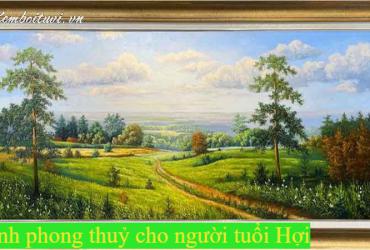 Khám Phá Tranh Phong Thuỷ Tăng May Mắn Dành Cho Người Tuổi Hợi