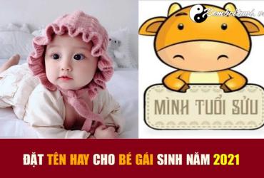 50 tên bé gái hay và ý nghĩa nhất năm 2021