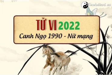 Xem tử vi tuổi Canh Ngọ năm 2022 nữ mạng 1990