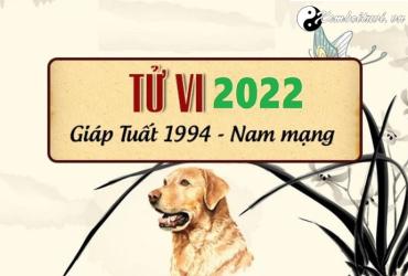 Xem tử vi tuổi Giáp Tuất năm 2022 nam mạng 1994