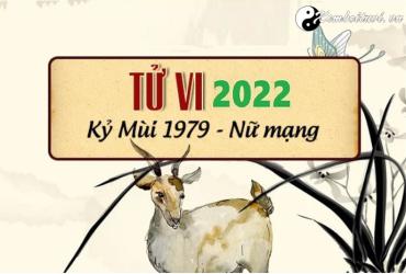 Xem tử vi tuổi Kỷ Mùi năm 2022 nữ mạng 1979