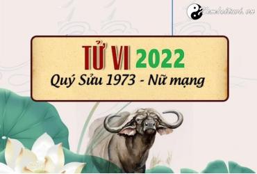 Xem tử vi tuổi Quí Sửu năm 2022 nữ mạng 1973