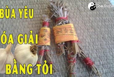 GIẢI BÙA YÊU BẰNG TỎI
