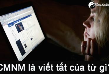 CMNM là viết tắt của từ gì?