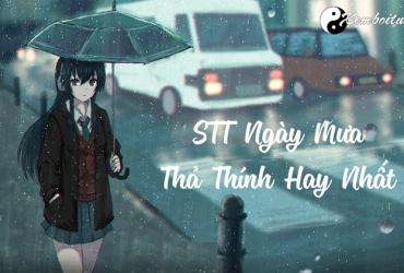 Stt mưa buồn, stt về mưa