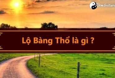 Mệnh Lộ Bàng Thổ nghĩa là gì?