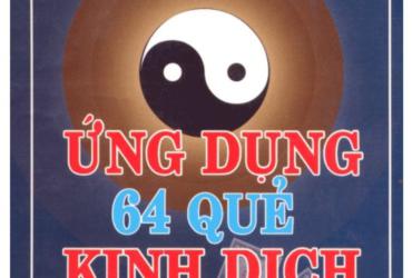 Ứng Dụng 64 Quẻ Trong Kinh Doanh: Bí Quyết Ra Quyết Định Chính Xác Từ Kinh Dịch Mà Doanh Nhân Hiện Đại Không Thể Bỏ Qua