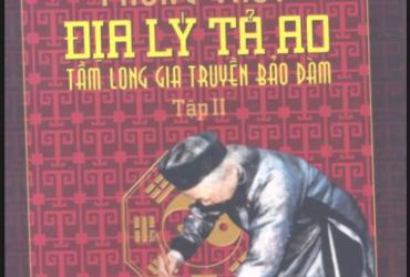 Khám Phá Bí Ẩn Long Mạch Trong “Phong Thủy Địa Lý Tả Ao Tập 2” – Tải Ngay Bản PDF Hướng Dẫn An Táng Chuẩn Khí Vận!