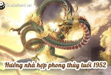 Sinh năm 1952 hợp hướng nào? Hướng dẫn toàn diện theo phong thủy