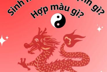 Sinh năm 1964 hợp màu gì? Màu sắc phong thủy cho tuổi Giáp Thìn