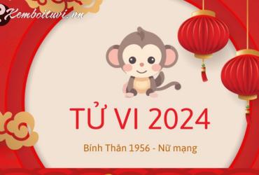 Xem bói tử vi năm Giáp Thìn 2024 nữ Bính Thân 1956 - Luận giải chi tiết