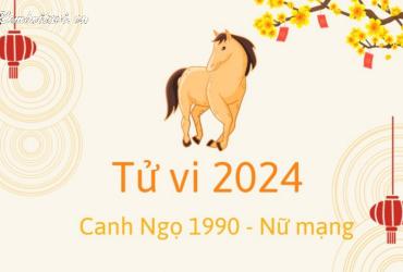 Xem bói tử vi năm Giáp Thìn 2024 nữ Canh Ngọ 1990 - Luận giải chi tiết