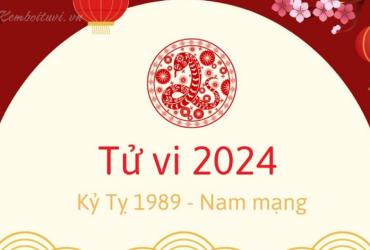 Xem bói tử vi năm Giáp Thìn 2024 nam Kỷ Tỵ 1989 - Luận giải chi tiết