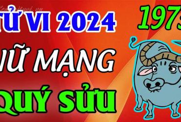 Xem bói tử vi năm Giáp Thìn 2024 nữ Quý Sửu 1973 - Luận giải chi tiết