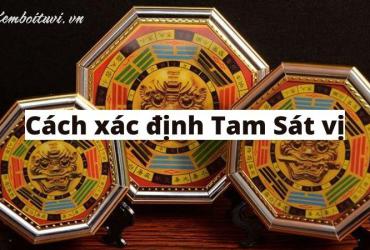 Tam Sát Vị Là Gì? Cách Hóa Giải Tam Sát Hiệu Quả