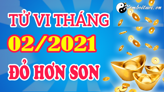 Xem tử vi tài lộc của 12 con giáp tháng 2/2021