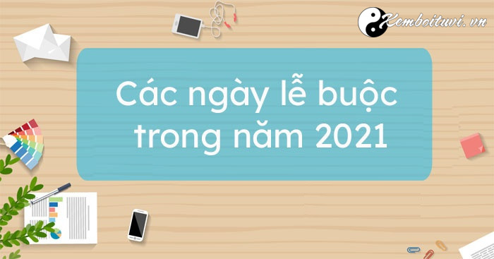 Các Ngày Lễ Năm 2021