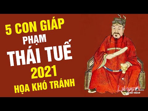 5 Con Giáp Phạm Thái Tuế 2021 Cách Hóa Giải Thái Tuế Hiệu Quả