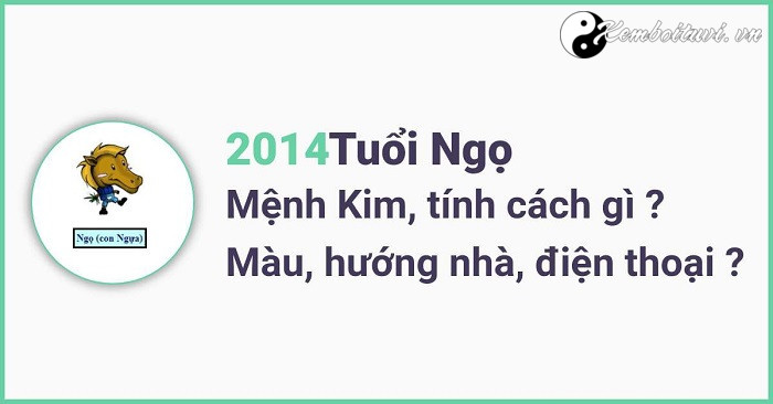 nam-2014-la-nam-con-gi-sinh-nam-2014-la-menh-gi-tuoi-gi