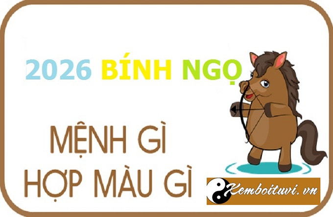 Năm 2026 là năm con gì? Sinh năm 2026 là mệnh gì? Tuổi gì ?