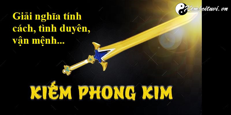 menh-kiem-phong-kim-nghia-la-gi