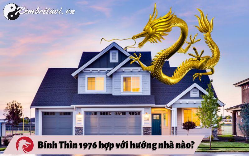 Bật Mí Hướng Nhà Giúp Người Sinh Năm 1976 Đón Tài Lộc, Sức Khỏe Và Hạnh Phúc