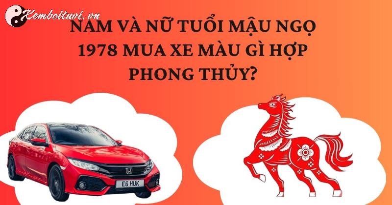 Bí Mật Chọn Màu Xe Cho Người Sinh Năm 1978: Tăng Tài Lộc, Bình An Và May Mắn!