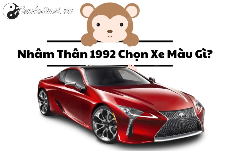 Sinh Năm 1992? Chọn Màu Xe Này Để Thu Hút Tài Lộc Và May Mắn Ngay Hôm Nay!