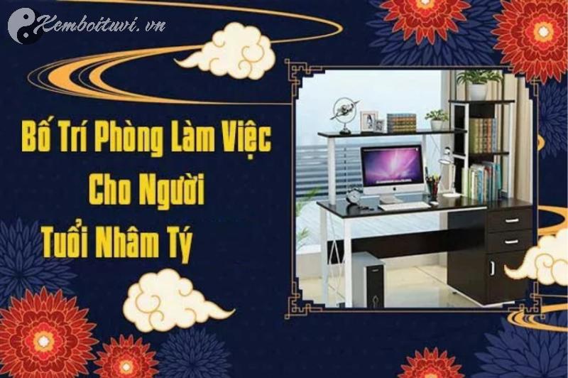 Bí Mật Hướng Bàn Làm Việc Cho Tuổi Nhâm Tý 2032 - Thay Đổi Này Tăng Tài Lộc!