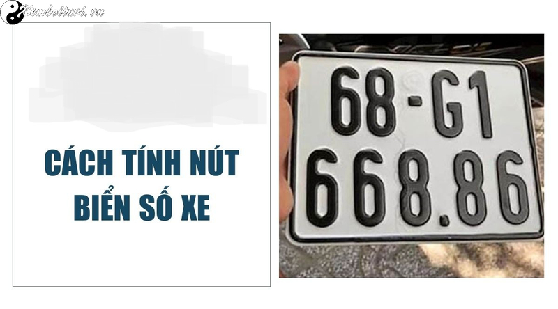 C&aacute;ch T&iacute;nh N&uacute;t Biển Số Xe V&agrave; &Yacute; Nghĩa Từng N&uacute;t Từ 0-9 Theo Phong Thủy