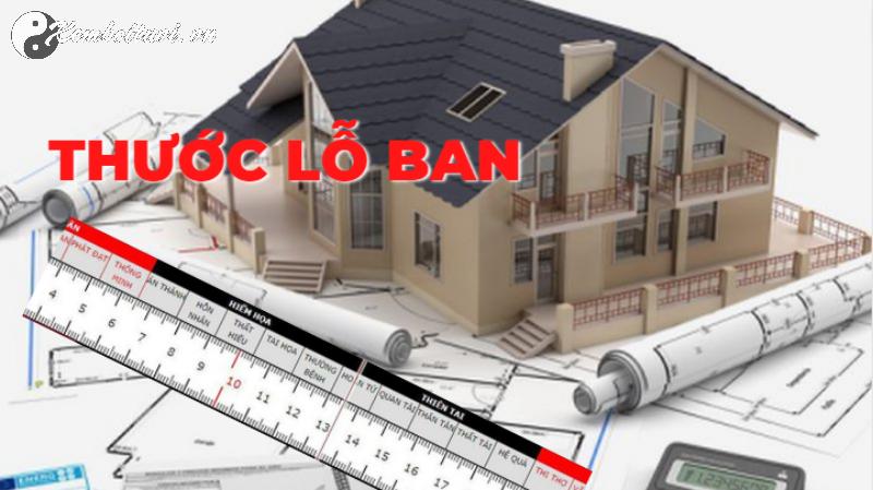Thước Lỗ Ban là gì? Hướng dẫn sử dụng Thước Lỗ Ban