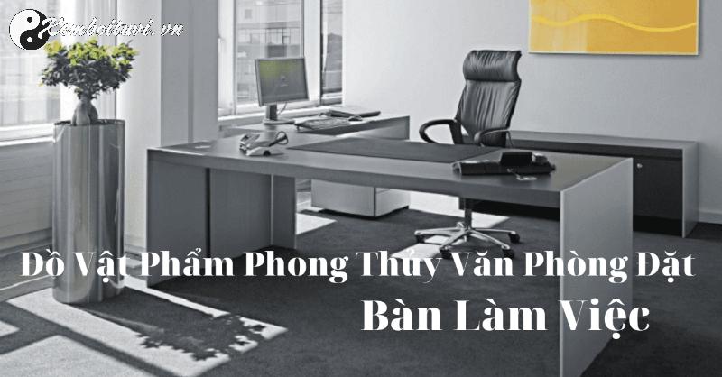 Bí Mật Hướng Bàn Làm Việc Giúp Người Sinh Năm 1960 Đón Tài Lộc Và Thành Công