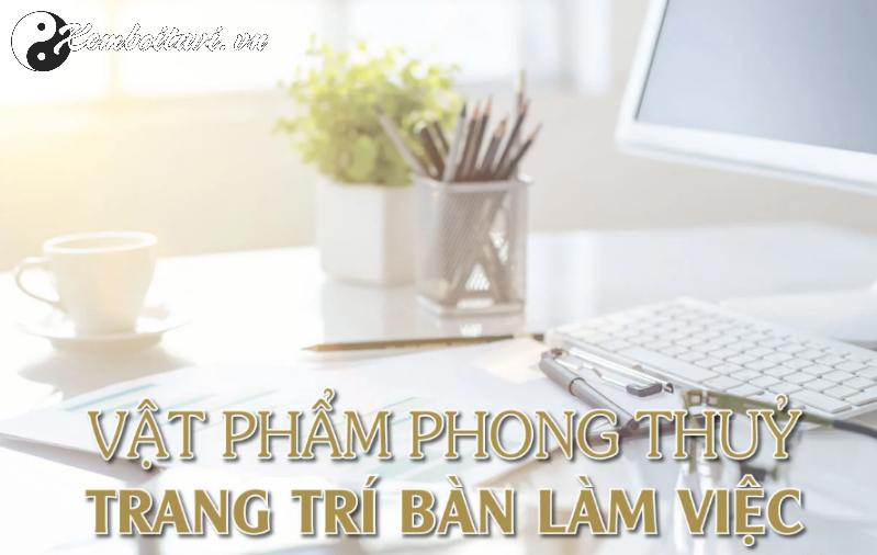 Hướng Bàn Làm Việc Cho Người Sinh Năm 1961: Thu Hút Tài Lộc, Thăng Tiến Sự Nghiệp