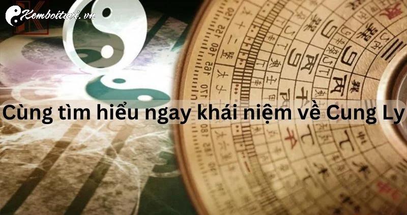 Cung Ly: Ý Nghĩa Thâm Sâu và Ứng Dụng Trong Phong Thủy Bát Trạch