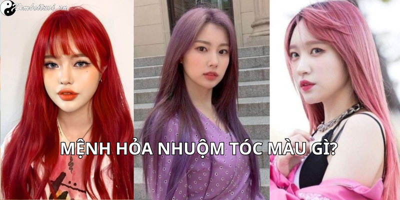 Mệnh Hỏa Nhuộm T&oacute;c M&agrave;u G&igrave; Để Thu H&uacute;t Vận May V&agrave; T&agrave;i Lộc?