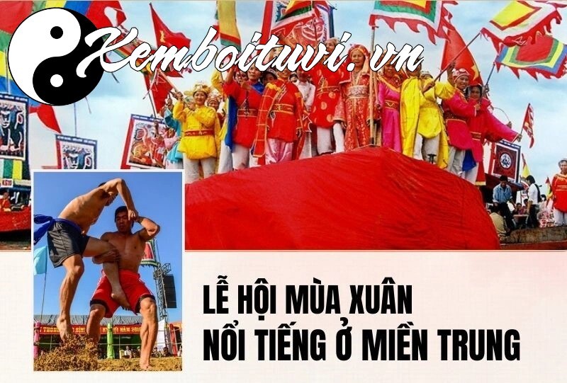 Những Lễ Hội M&ugrave;a Xu&acirc;n Tại Miền Trung - N&eacute;t Đẹp Văn H&oacute;a Truyền Thống