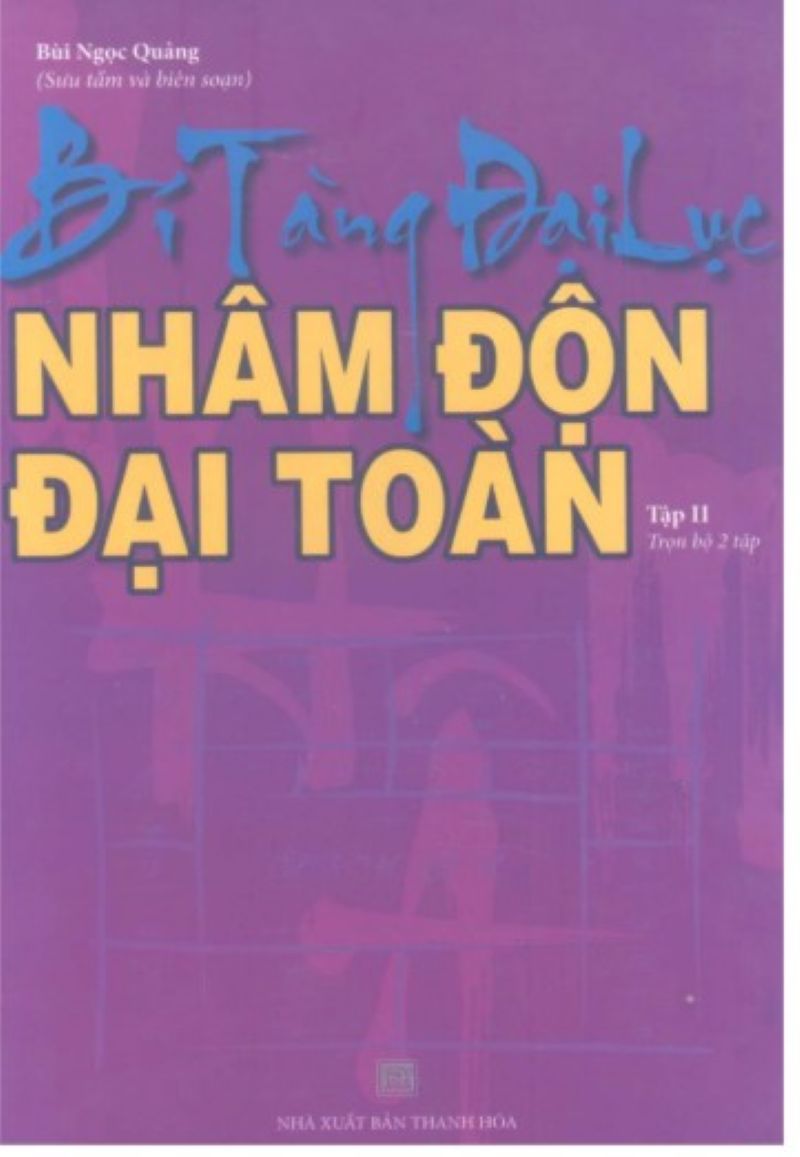 Khám Phá Bí Tàng Đại Lục Nhâm Độn Đại Toàn Tập 2: Cánh Cửa Bước Vào Kỳ Môn Độn Giáp và Dự Đoán Thời Vận Cổ Đại