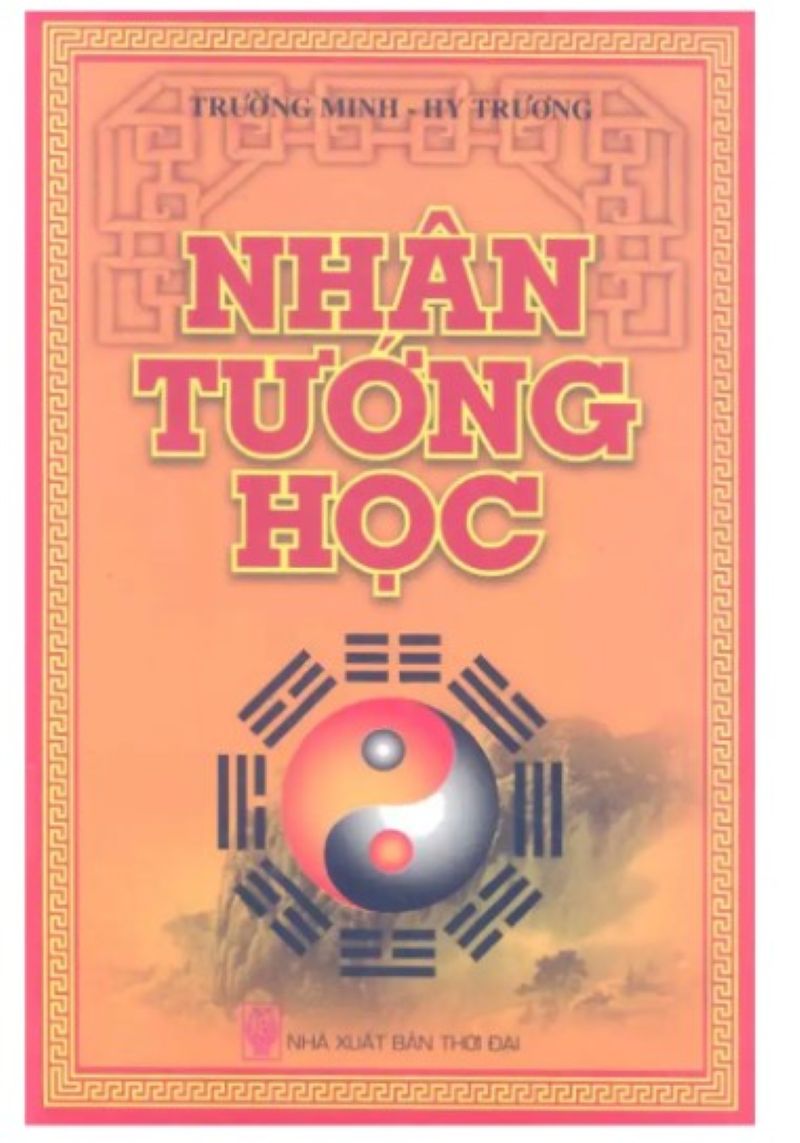Khám Phá Bí Mật Nhân Tướng Học: Cuốn Sách Giúp Bạn Đọc Khuôn Mặt, Hiểu Vận Mệnh Và Tải Ngay Bản PDF Đầy Đủ