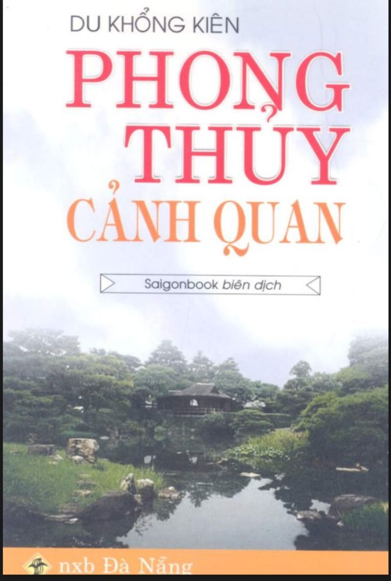 Bí Ẩn Phong Thủy Cảnh Quan: Mở Khóa Long Mạch, Tụ Khí, Kích Hoạt Tài Lộc Từ Thiên Nhiên