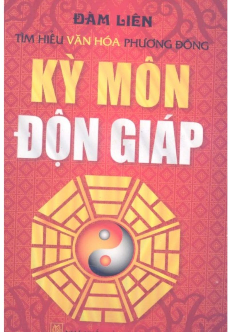 Khám Phá Bí Thuật Kỳ Môn Độn Giáp của Đàm Liên: Cuốn Sách Mọi Người Nghiên Cứu Phong Thủy Nên Tải Ngay!