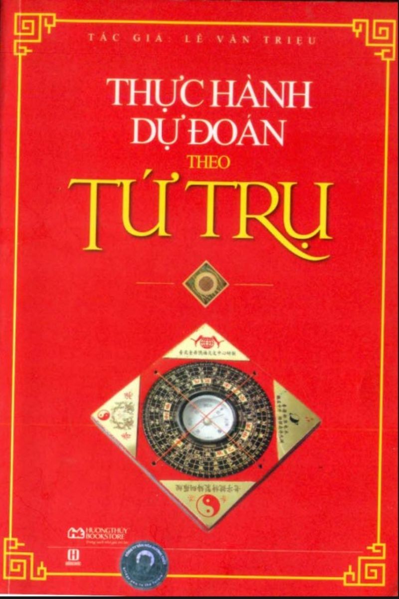 Khám Phá Bí Ẩn Tứ Trụ: Cuốn Sách Dự Đoán Mệnh Lý Thực Chiến Không Thể Bỏ Qua!