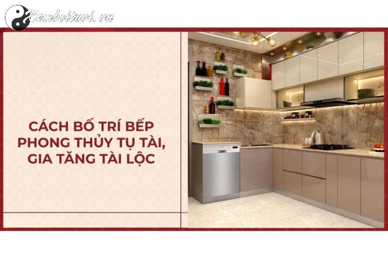 Cách Hóa Giải Phong Thủy Bếp Để Thu Hút Tài Lộc Và Mang Lại Thịnh Vượng