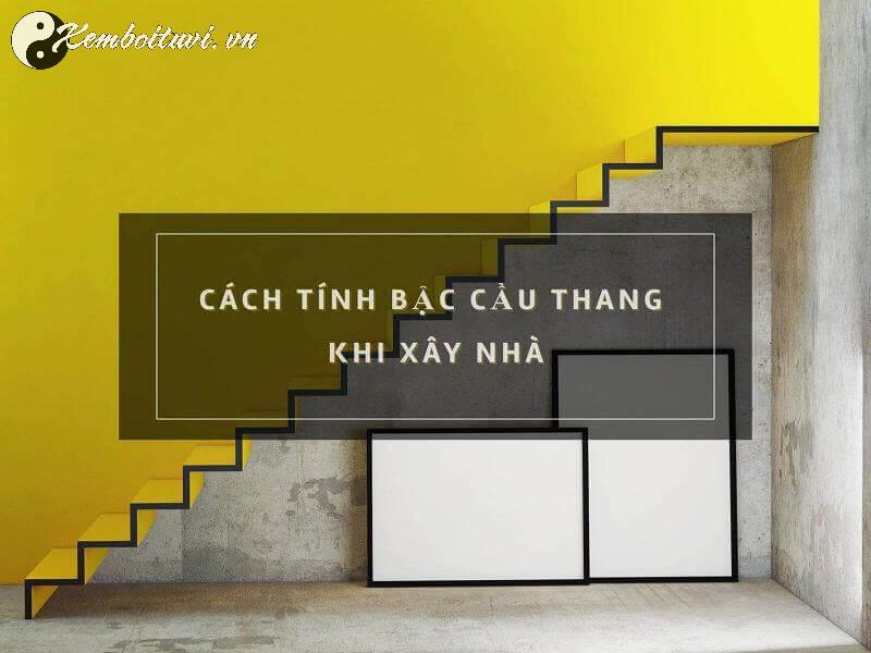 Số Bậc Cầu Thang Ảnh Hưởng Vận Mệnh! Tính Sai, Nhà Mất Lộc – Cách Tính Phong Thủy Chuẩn Nhất