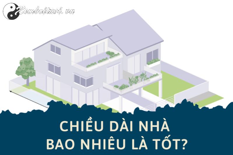 Bí Quyết Chọn Chiều Dài Nhà Theo Phong Thủy: Mở Lối Tài Lộc Và Hạnh Phúc