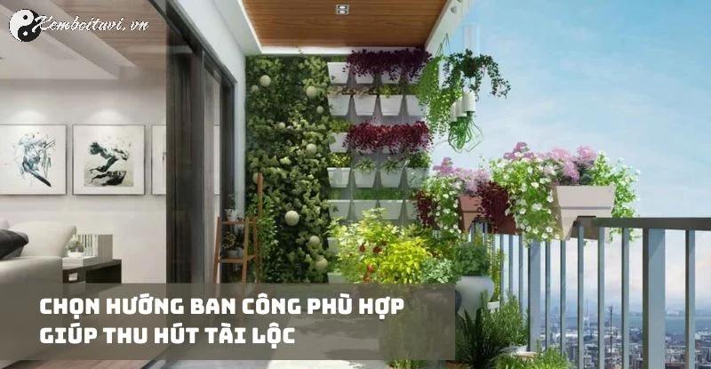 Sai Hướng Ban Công – Mất Tiền, Hao Tài! Chọn Đúng Để Thu Hút Tài Lộc, Vượng Khí Ngay Hôm Nay!